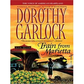 Train from Marietta (Thorndike Paperback Bestsellers) - Garlock, Dorothy