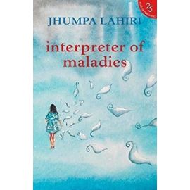 Interpreter Of Maladies - Jhumpa Lahiri
