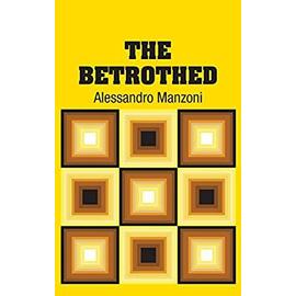 The Betrothed - Alessandro Manzoni