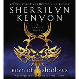Born of Shadows (League Series) - Kenyon, Sherrilyn