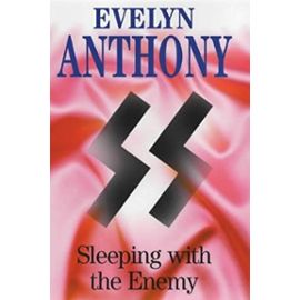 Sleeping with the Enemy - Evelyn Anthony