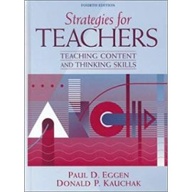 Strategies for Teachers: Teaching Content and Critical Thinking - Eggen, Paul