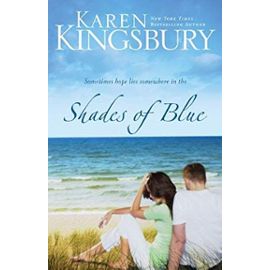 Shades of Blue - Kingsbury, Karen