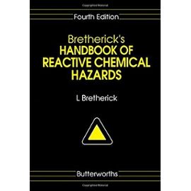 Bretherick's Handbook of Reactive Chemical Hazards - Bretherick, L.