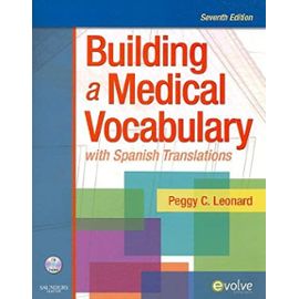 Medical Terminology Online for Building a Medical Vocabulary (Access Code and Textbook Package), 7e - Peggy C. Leonard Ba Mt Med