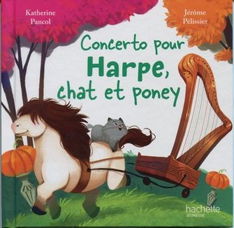 Concerto pour harpe chat et poney