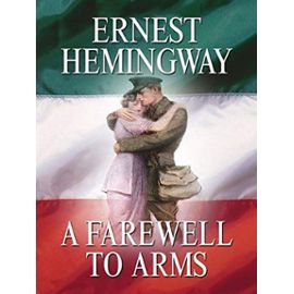A Farewell to Arms (Wheeler Softcover) - Ernest Hemingway