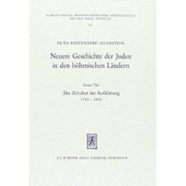 Neuere Geschichte der Juden in den böhmischen Ländern - Ruth Kestenberg-Gladstein