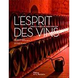 L'esprit des vins Premiers Grands Crus Classés de Saint Emilion