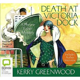 Death at Victoria Dock (Phryne Fisher Mysteries) - Kerry Greenwood