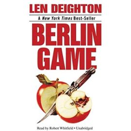 Berlin Game (Bernard Samson Trilogy) - Deighton Len
