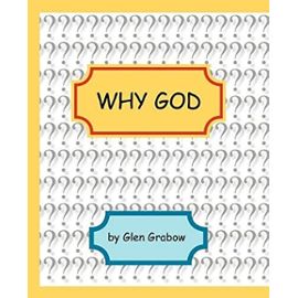 Why God Book 1 - Glen M. Grabow