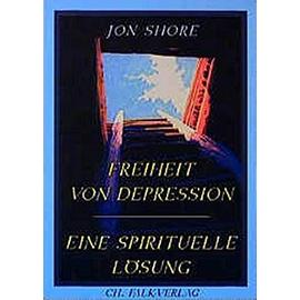 Freiheit von Depression - Jon Shore