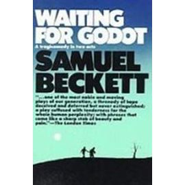 Waiting for Godot: Tragicomedy in 2 Acts - Samuel Beckett