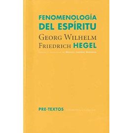 Fenomenología del espíritu - Georg Wilhelm Friedrich Hegel