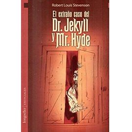 El extrano caso del Dr. Jekyll y Mr. Hyde / The Strange Case of Dr. Jekyll and Mr. Hyde - Robert Louis Stevenson