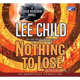 Nothing to Lose (Jack Reacher, No. 12) - Lee Child