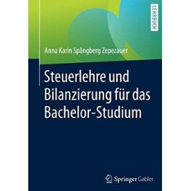 Spångberg Zepezauer, A: Steuerlehre u. Bilanzierung/Bachelor