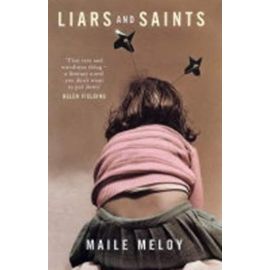 Liars and Saints - Maile Meloy