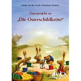 Die Osterschildkröte - Christiane Stedeler