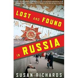Lost and Found in Russia: Lives in the Post-Soviet Landscape
