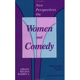 New Perspectives on Women and Comedy (Studies in Gender & Culture.) - Unknown