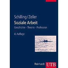 Soziale Arbeit: Geschichte - Theorie - Profession. Studienbuch für soziale Berufe 1 - Susanne Zeller