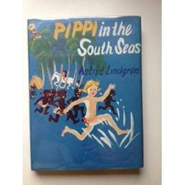 Pippi in the South Seas. - Astrid And Illustrated By Richard Kennedy Lindgren