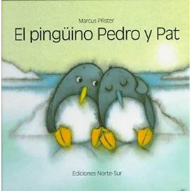 El pinguino Pedro y Pat (Spanish Edition) - Marcus Pfister