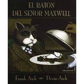 El ratón del señor Maxwell - Devin Asch