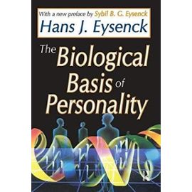 The Biological Basis of Personality - Hans Eysenck
