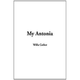 My Antonia - Cather Willa