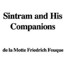 Sintram and His Companions - Friedrich De La Motte Fouque