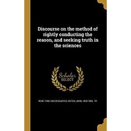 Discourse on the Method of Rightly Conducting the Reason, and Seeking Truth in the Sciences (Russian Edition) - Unknown