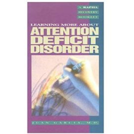 Attention Deficit Disorder (A Rapha recovery booklet) - Juan I. Molto Garcia
