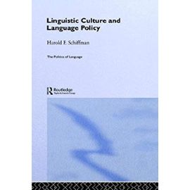 Linguistic Culture and Language Policy - Harold F. Schiffman