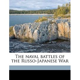 The naval battles of the Russo-Japanese War - Unknown