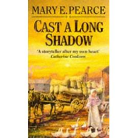 Cast a Long Shadow - Mary E Pearce