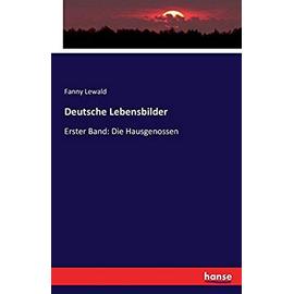 Deutsche Lebensbilder - Fanny Lewald