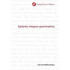 Epitoma integrae grammatices (German Edition) - Unknown