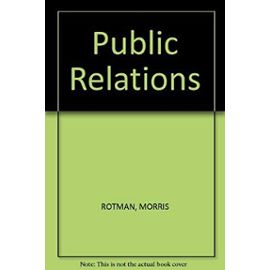 Public Relations - Morris Rotman