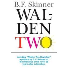 Walden Two - B. F. Skinner