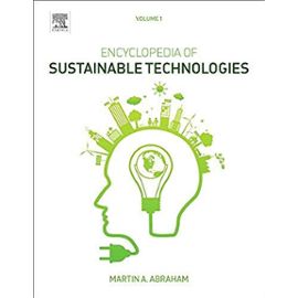 Encyclopedia of Sustainable Technologies - Martin Abraham