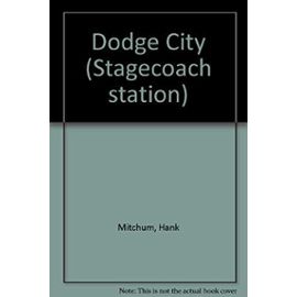 Dodge City (Stagecoach station) - Hank Mitchum