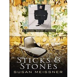 Sticks and Stones (Thorndike Christian Mystery) - Susan Meissner