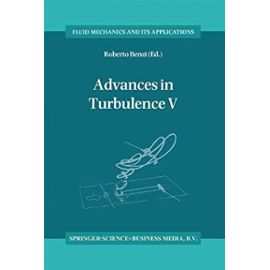 Advances in Turbulence V - Roberto Benzi