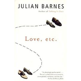 Love Etc by JULIAN BARNES Paperback | Indigo Chapters