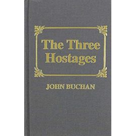 Three Hostages - John A. Buchan