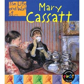 The Life and Work of Mary Cassatt Paperback (Young Explorer: The Life and Work of...) - Unknown
