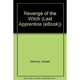 Revenge of the Witch - Joseph Delaney